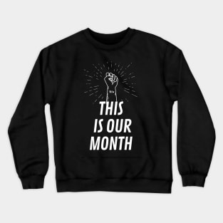 Women's History Month Crewneck Sweatshirt